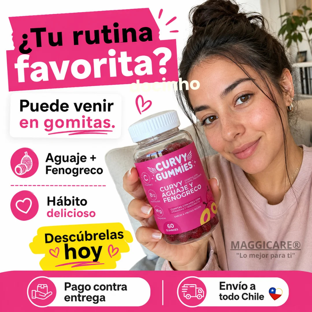 CURVY GUMMIES/SIENTETE TU, MANTEN VIVO TU PODER.